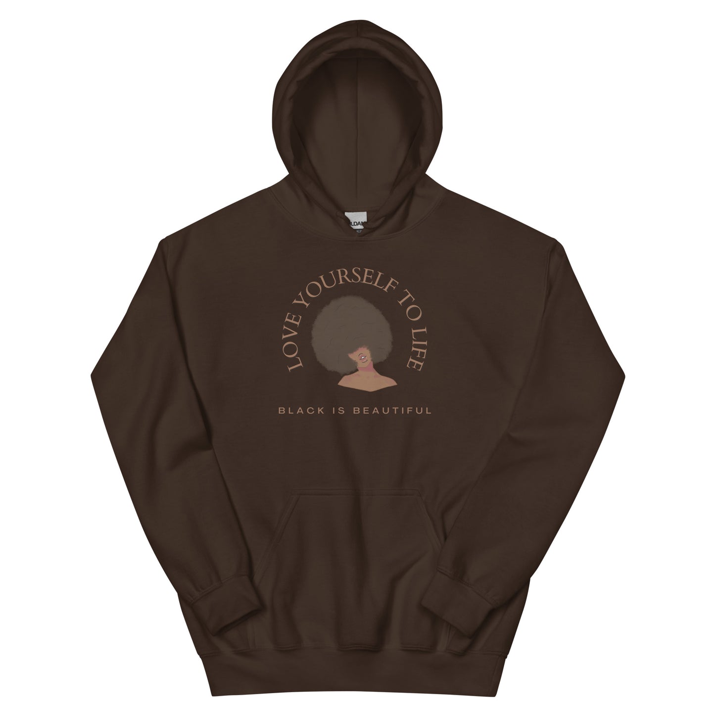 "Love Yourself to Life" (Brown) Unisex Hoodie (3 Color Options)