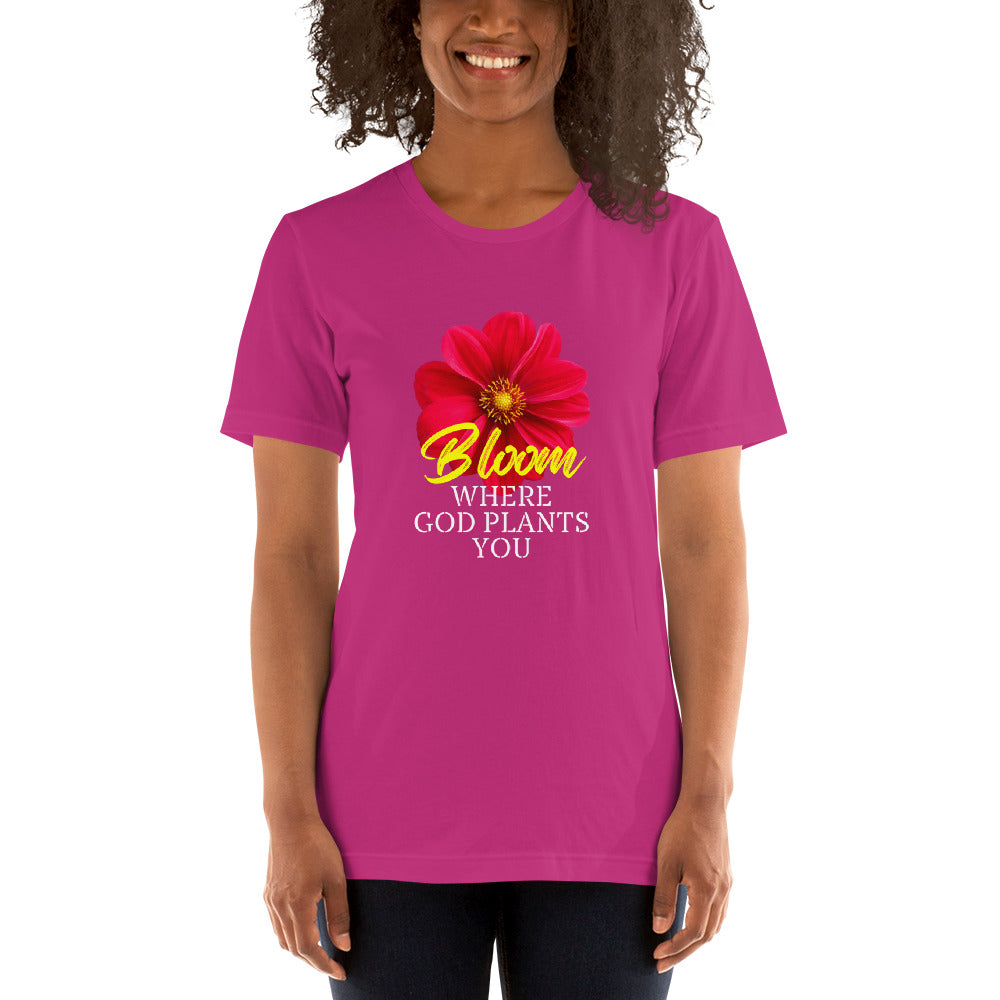 "Bloom Where God Plants You" Unisex T-shirt (2 Color Options)